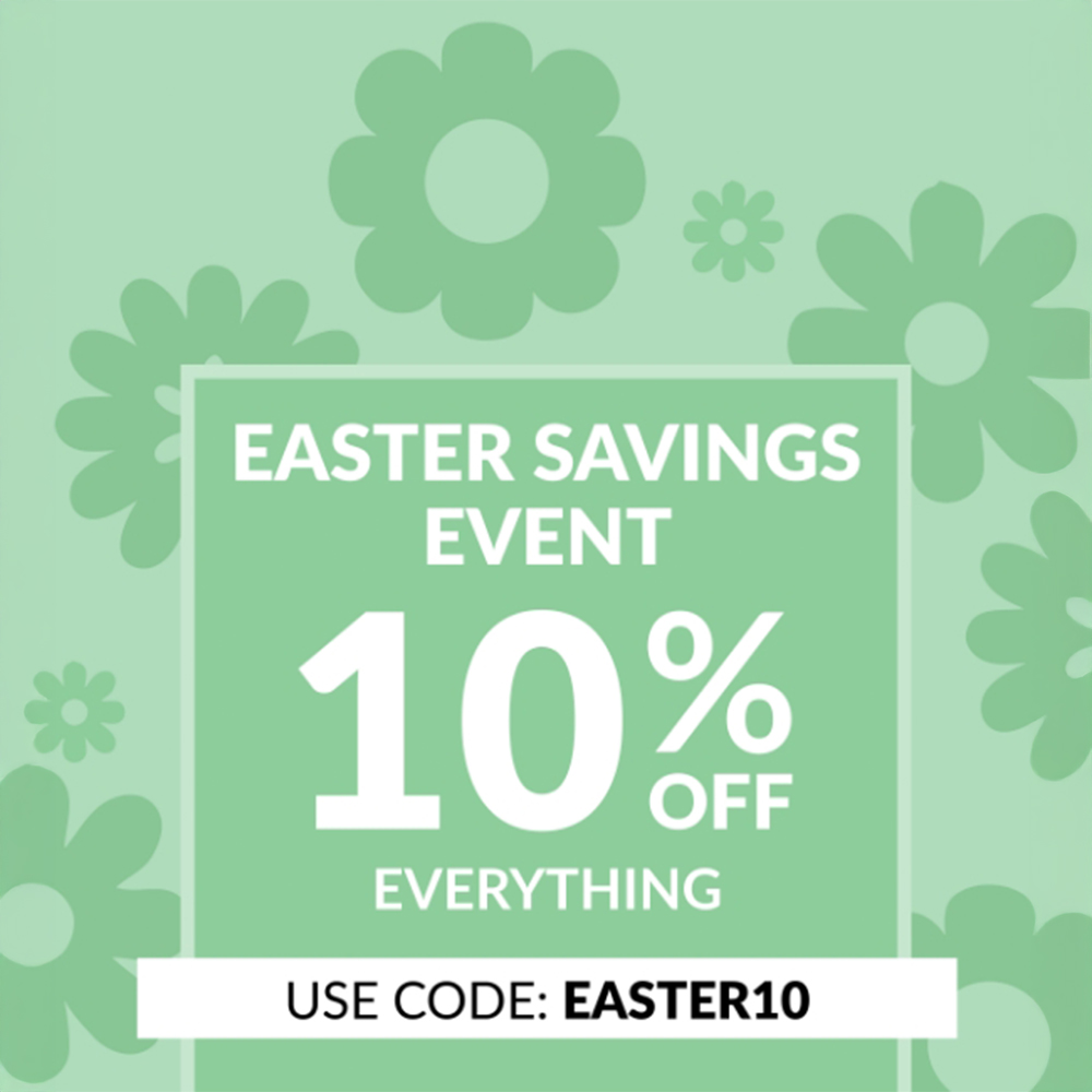 EASTER 10% OFF WITH CODE EASTER10